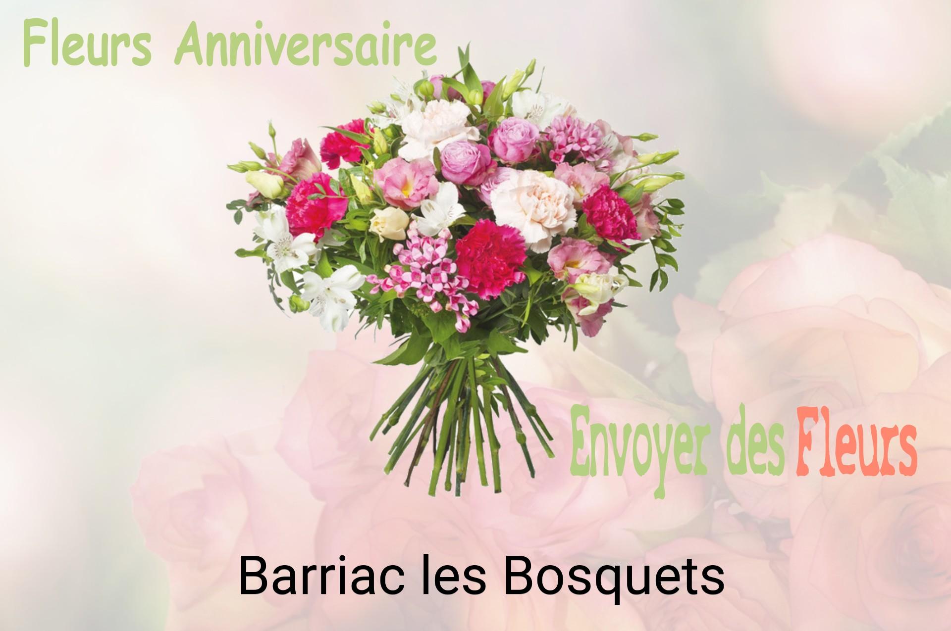 Bouquet de fleurs d’anniversaire livré à Barriac-les-Bosquets